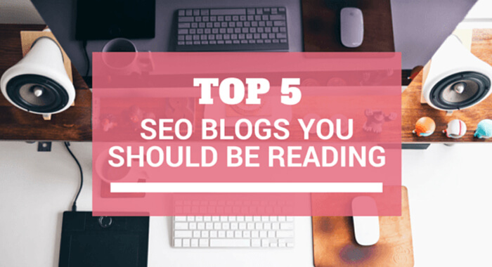 Top-5-SEO blog you should be reading