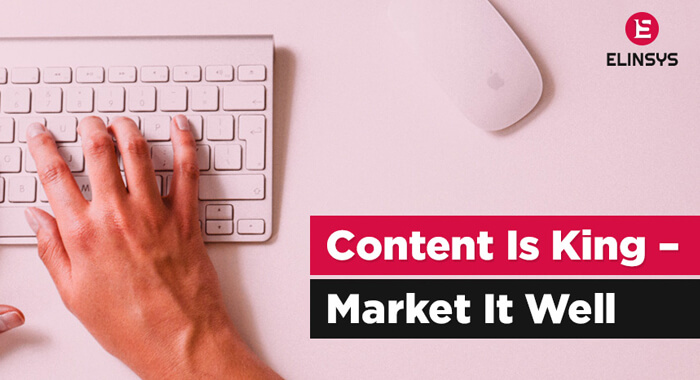 Content-Is-King-Market-It-Well