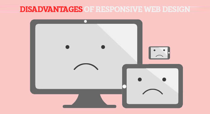 responsive-web-design-disadvantages